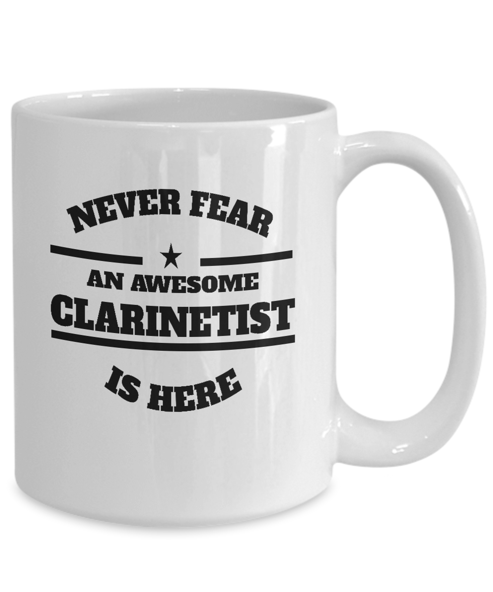 Awesome Clarinetist Gift Mug - Never Fear - The VIP Emporium