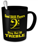 Good Bass Players Stay Out of Treble - The VIP Emporium
