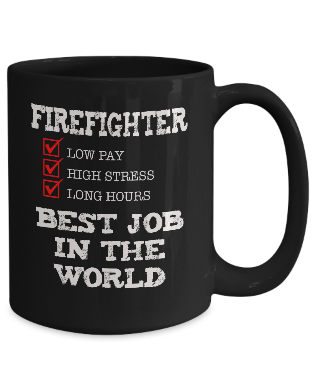 Firefighter Gift Mug - Best Job in the World - The VIP Emporium