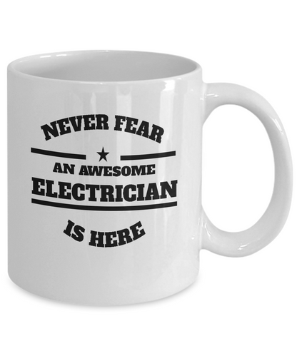 Awesome Electrician Gift Coffee Mug - Never Fear - The VIP Emporium