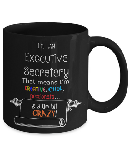 Crazy Executive Secretary Gift Mug - The VIP Emporium
