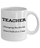 Teacher Appreciation Gift Mug - Changing the World - The VIP Emporium