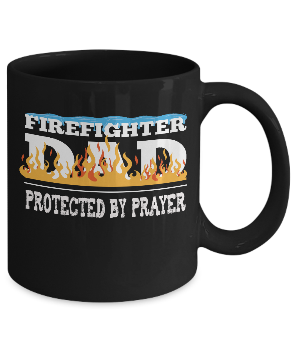 Firefighter Dad Protected by Prayer - Gift Mug - The VIP Emporium