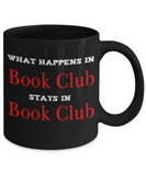 Book Club Mug - What Happens in Book Club - The VIP Emporium
