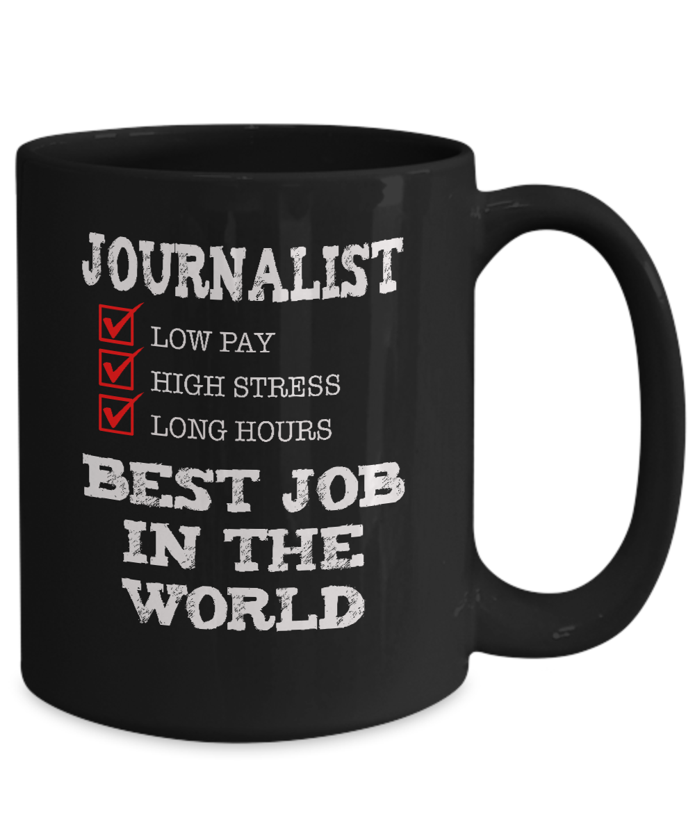 Journalist Gift Mug - Best Job in the World - The VIP Emporium