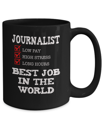 Journalist Gift Mug - Best Job in the World - The VIP Emporium