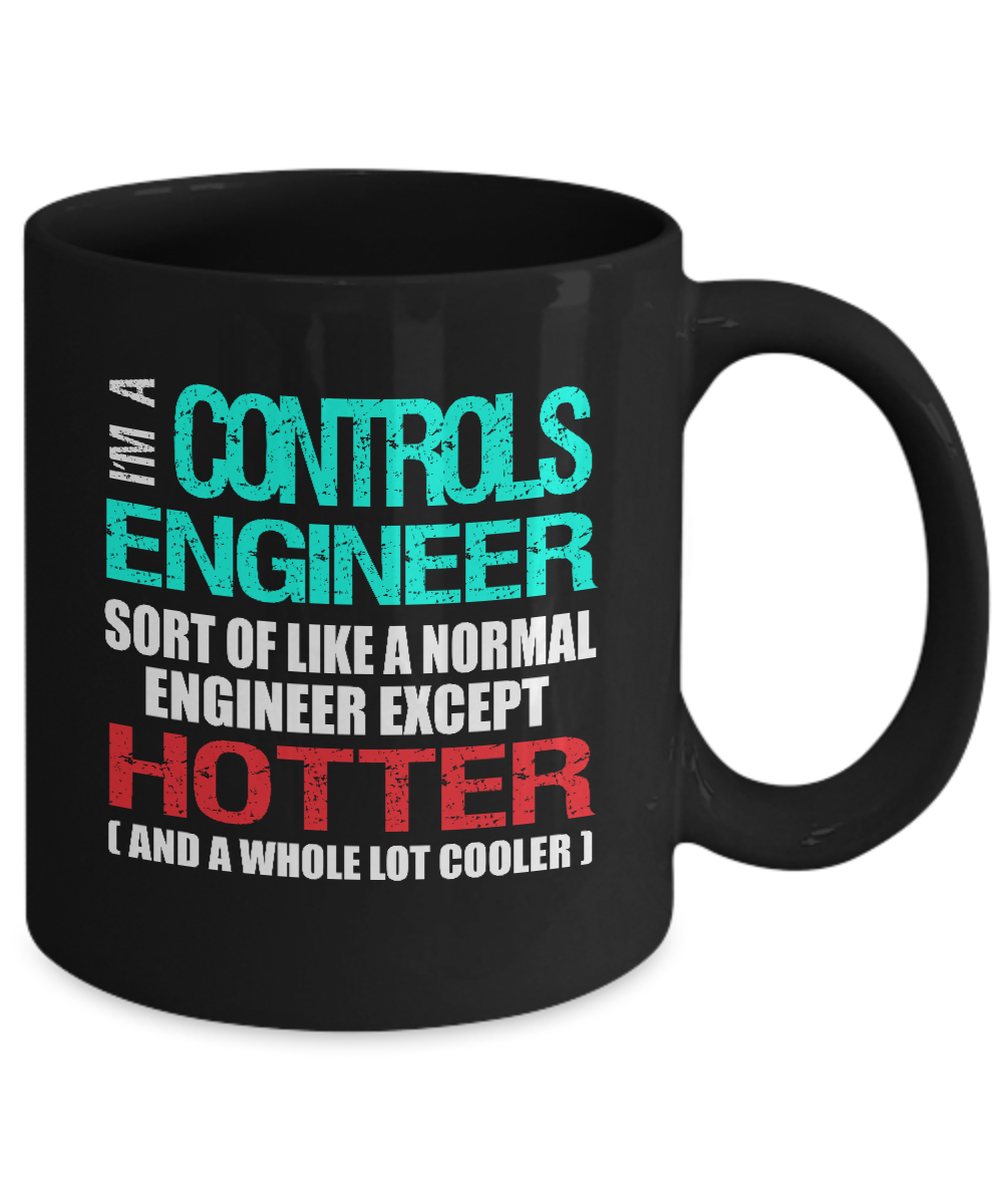 Controls Engineer Gift Mug - Hotter Than a Normal Engineer - The VIP Emporium