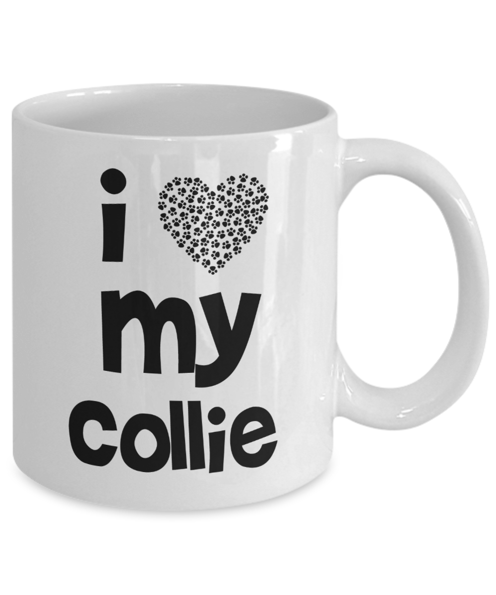 I Love My Collie Gift Mug for Collie Mom or Collie Dad - 11oz Quality Ceramic, Printed in USA - The VIP Emporium
