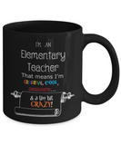 Crazy Elementary Teacher Gift Mug - The VIP Emporium