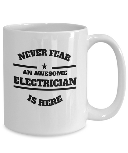 Awesome Electrician Gift Coffee Mug - Never Fear - The VIP Emporium