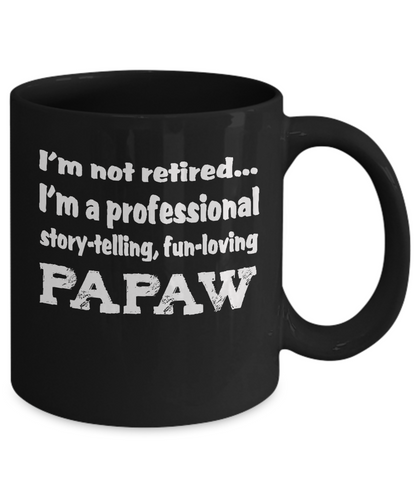 Papaw Retirement Gift Mug - Professional Papaw - The VIP Emporium