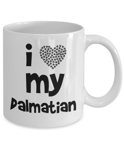 I Love My Dalmatian Gift Mug - 11oz Quality Ceramic - Fun gift for Dalmatian Mom or Dad - The VIP Emporium