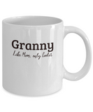 Granny Gift Mug - Like Mom Only Cooler - Birthday, Grandparents' Day Gift Cup - The VIP Emporium
