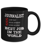 Journalist Gift Mug - Best Job in the World - The VIP Emporium