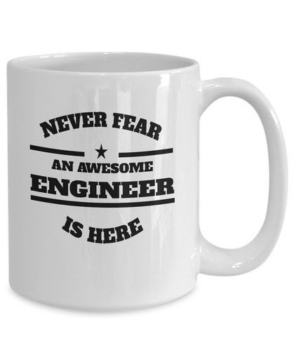 Awesome Engineer Gift Coffee Mug - Never Fear - The VIP Emporium
