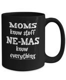 Ne-Ma Gift Coffee Mug - Ne-Mas Know Everything - The VIP Emporium