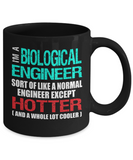 Biological Engineer Gift Mug - Hotter than Normal Engineer - The VIP Emporium