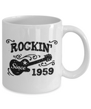 Rockin' since 1959 Gift Mug - for someone born in 1959 - The VIP Emporium