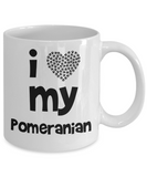 I Love My Pomeranian Gift Mug - Ideal gift for Pomeranian Mom or Dad - 11oz Quality Ceramic, Printed in USA - The VIP Emporium