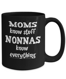 Nonna Gift Coffee Mug - Nonnas Know Everything - The VIP Emporium