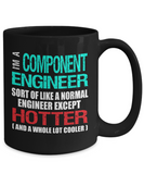 Component Engineer Funny Gift Mug - The VIP Emporium