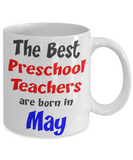 Preschool Teacher May Birthday Gift Mug - The VIP Emporium