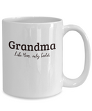 Grandma Gift Mug - Like Mom, only Cooler - Grandparent's Day, Birthday Gift Cup - The VIP Emporium