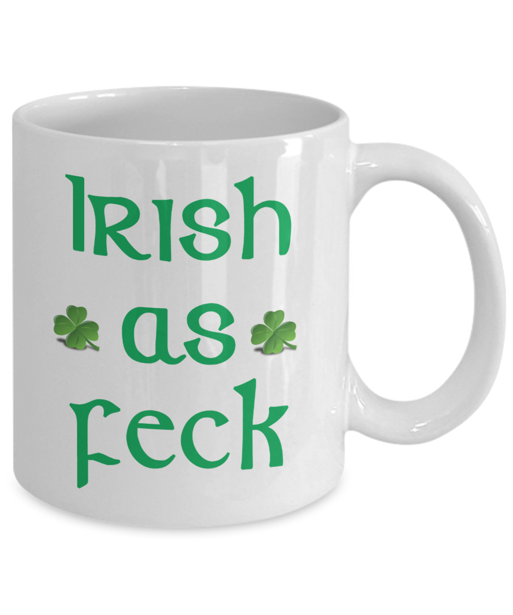 Irish as Feck - Fun Irish Message Mug - The VIP Emporium