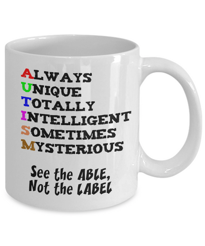 Autism Awareness Mug - See the Able, not the Label - The VIP Emporium