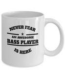 Awesome Bass Player Gift Mug - Never Fear - The VIP Emporium