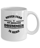 Awesome Drummer Gift Coffee Mug - Never Fear - The VIP Emporium