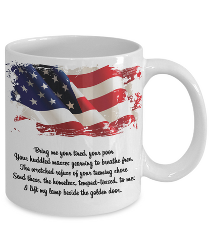 Lady Liberty Mug - Bring Me Your Tired, Your Poor, Your Huddled Masses - The VIP Emporium