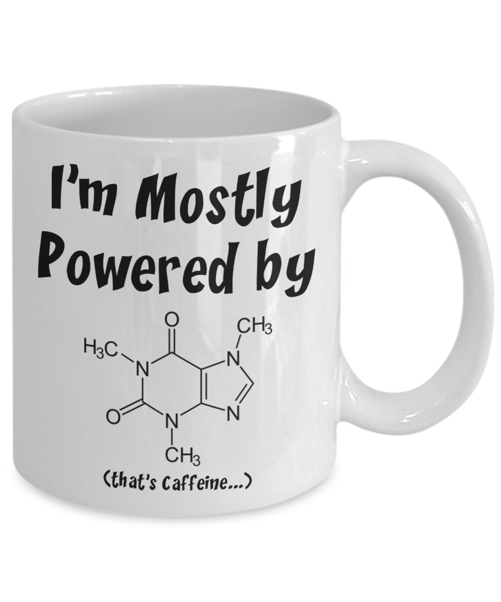 Geek Gift Mug - Mostly Powered by Caffeine Molecule - The VIP Emporium