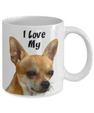I Love My Chihuahua Mug - Chihuahua Mom Gift - The VIP Emporium