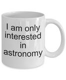 Astronomy Gift Mug - Amateur Astronomer - Ceramic Cup - The VIP Emporium