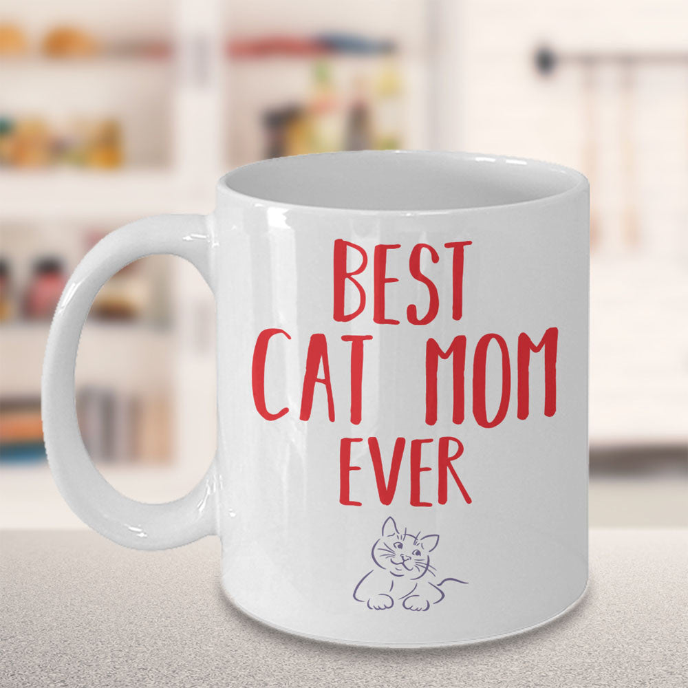 Best Cat Mom Ever Coffee Mug - The VIP Emporium