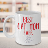 Best Cat Mom Ever Coffee Mug - The VIP Emporium