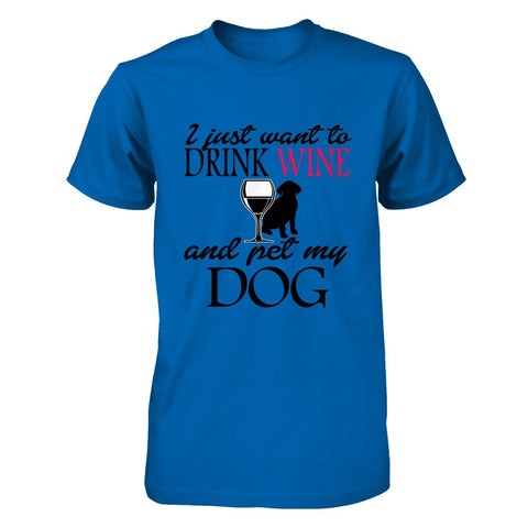 Drink Wine and Pet My Dog - The VIP Emporium