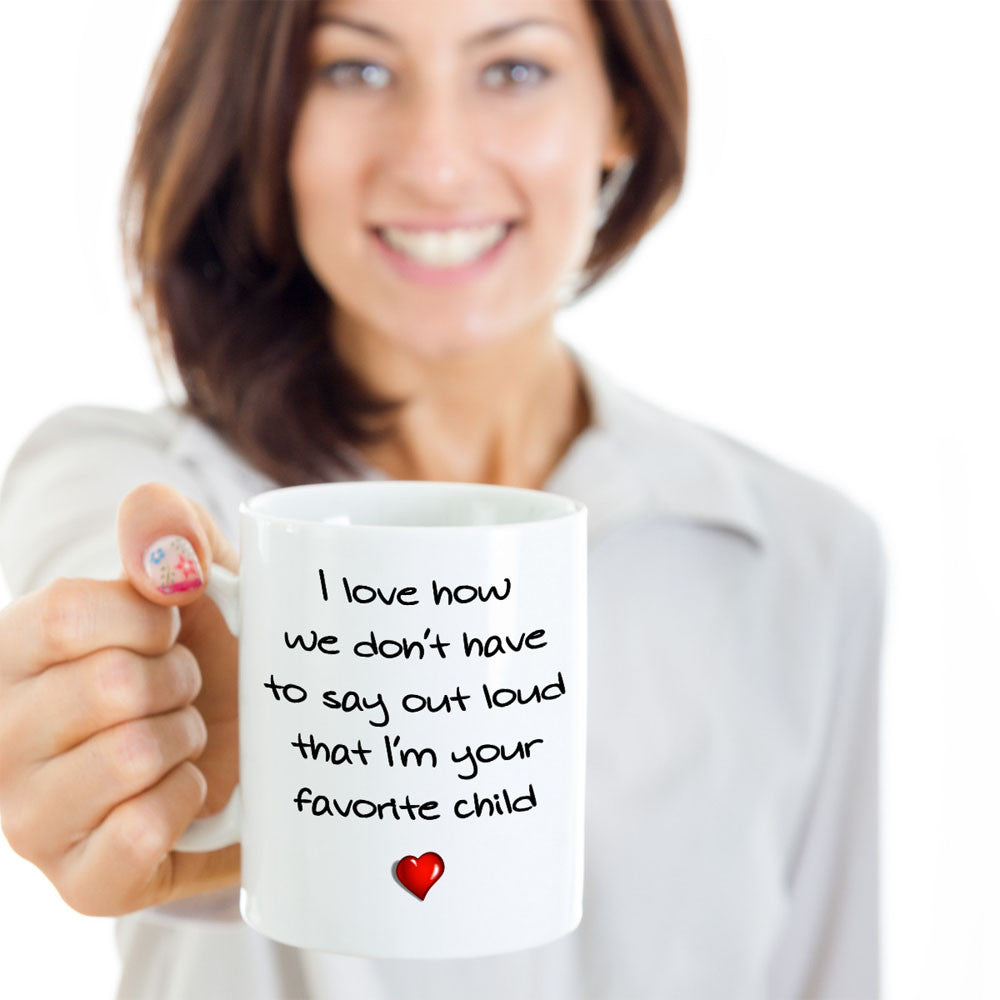 Favorite Child mug - 11oz Ceramic, Printed in USA - The VIP Emporium