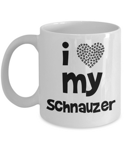 I Love My Schnauzer Gift Mug - Fun Gift for Schmauzer Dad or Mom - 11oz Quality Ceramic, Printed in USA - The VIP Emporium