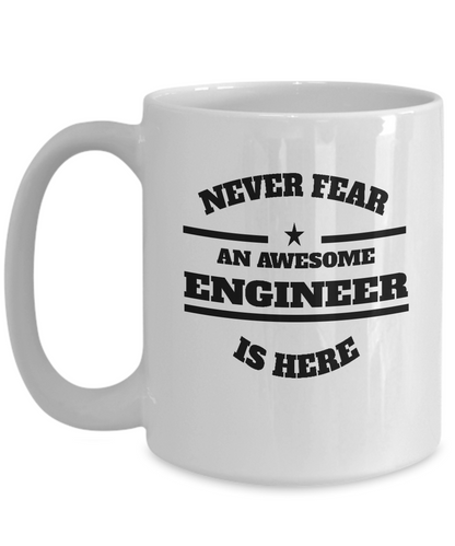 Awesome Engineer Gift Coffee Mug - Never Fear - The VIP Emporium