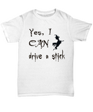 Funny With Halloween Shirt - I CAN Drive a Stick - The VIP Emporium