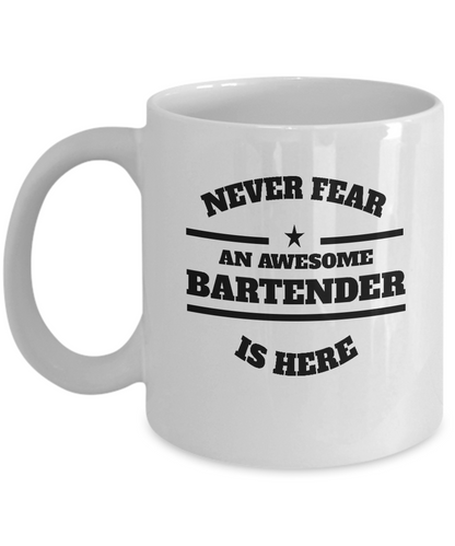 Awesome Bartender Gift Mug - Never Fear - The VIP Emporium