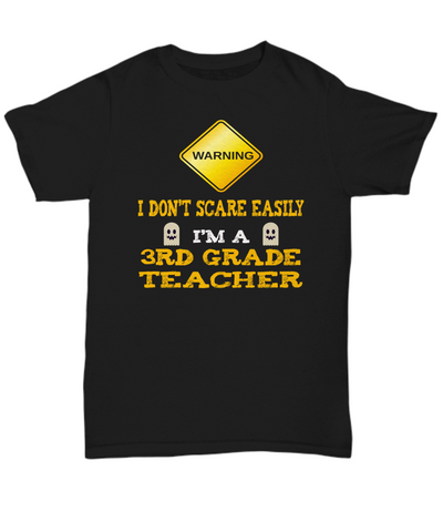 Third Grade Teacher Halloween Shirt - I Don't Scare Easily - The VIP Emporium