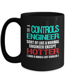 Controls Engineer Gift Mug - Hotter Than a Normal Engineer - The VIP Emporium