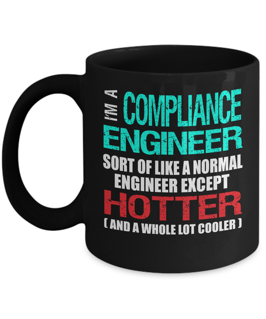Compliance Engineer Funny Gift Mug - The VIP Emporium