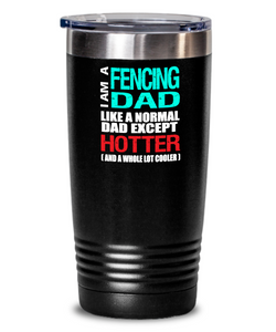 Fencing Dad Insulated Tumbler - 20oz or 30oz - Hot and Cold Drinks - Funny Gift - The VIP Emporium