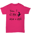 Funny With Halloween Shirt - I CAN Drive a Stick - The VIP Emporium