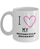 I Love My Motorcycle Mechanic Mug - Romantic gift - The VIP Emporium