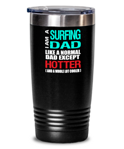 Surfing Dad Insulated Tumbler - 20oz or 30oz - Hot and Cold Drinks - Funny Gift - The VIP Emporium